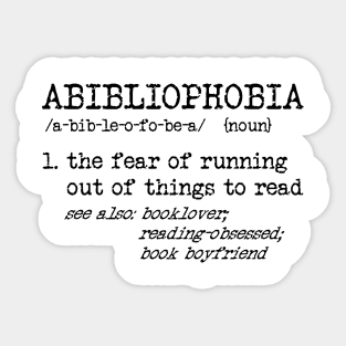 Abibliophobia Definition Sticker